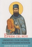 Sfantul Efrem cel Nou - Luminatorul celor care invata sau au de trecut examene ori incercari