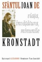 Sfantul Ioan de Kronstadt: viata, invatatura, minunile