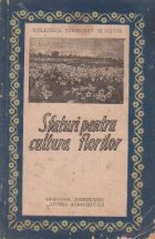 Sfaturi pentru cultura florilor