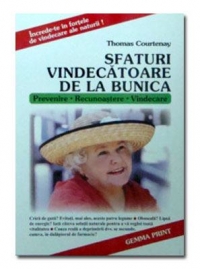 Sfaturi vindecatoare de la bunica