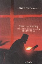 Sfinti martiri marturisitori romani din