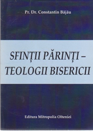 Sfintii Parinti - Teologii Bisericii