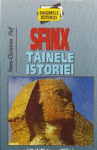 Sfinx. Tainele istoriei I-II