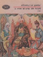 Sfirsitul lui Giafar. O mie si una de nopti (15) (Noptile 972-1001)