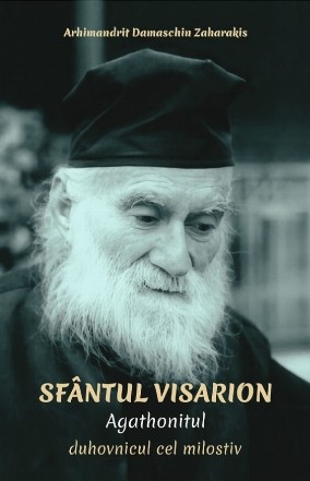 Sfântul Visarion Agathonitul : duhovnicul cel milostiv