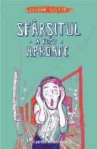 Sfârșitul a fost aproape