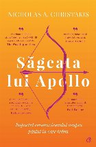 Săgeata lui Apollo impactul profund