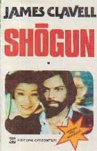 Shogun, Volumul I (Versiune noua necenzurata)