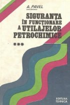 Siguranta functionare utilajelor petrochimice Volumul