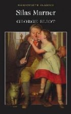 SILAS MARNER THE WEAVER RAVELOE