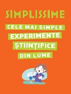 Simplissime. Cele mai simple experimente stiintifice din lume