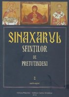 Sinaxarul sfintilor pretutindeni Martie August