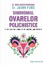 Sindromul ovarelor polichistice. Planul de prevenire si vindecare prin alimentatie si post intermitent