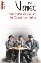 Sindromul de panică în Orașul Luminilor (ediția a II-a, de buzunar)