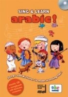 Sing & Learn Arabic! Songs and pictures to make learning fun! Music CD + songbook with illustrated vocabulary