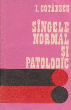 Singele normal patologic