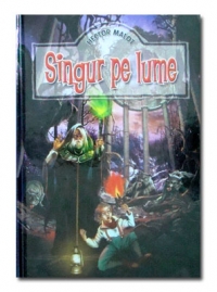 Singur pe lume (editie de lux)