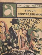 Singur printre dusmani Volumele