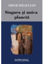 Singura şi unica planetă