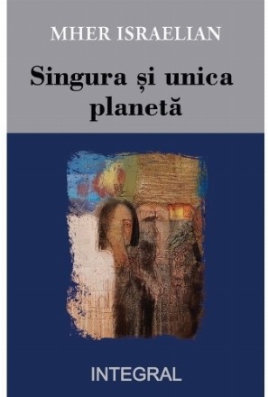 Singura şi unica planetă