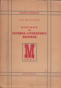 Sinteze de istoria literaturii romane (Mihaescu, Editie 1947)