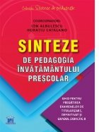 Sinteze de pedagogia invatamantului prescolar. Ghid pentru pregatirea examenelor de titularizare, definitivat 
