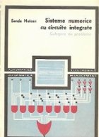Sisteme numerice cu circuite integrate - Culegere de probleme