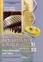 Sisteme de transmitere a miscarii Xll ruta progresiva