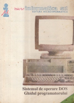 Sistemul de operare DOS. Ghidul programatorului
