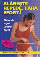 Slabeste repede fara efort Alimente