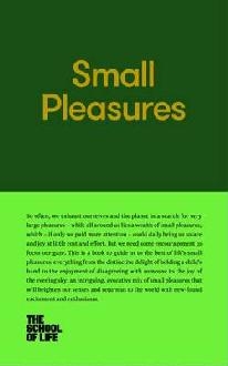 Small Pleasures