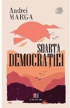 Soarta democraţiei