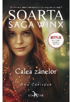 Soarta: Saga Winx. Calea Zânelor