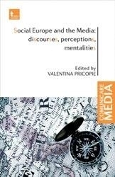 Social Europe and the Media: discourses, perceptions, mentalities