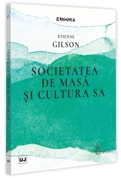 Societatea de masă şi cultura sa