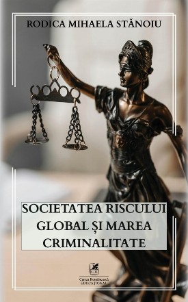 Societatea riscului global şi marea criminalitate