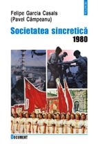 Societatea sincretica. 1980