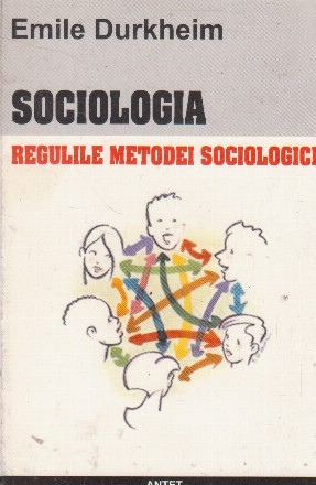 Sociologia - regulile metodei sociologice