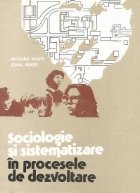 Sociologie si sistematizare in procesele de dezvoltare