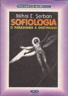 coperta Sofiologia - o paradigma a destinului