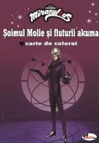 Soimul Molie si fluturii akuma. Carte de colorat