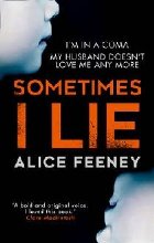Sometimes Lie: psychological thriller with