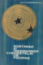 Sortarea si insemnarea cherestelei de foioase Sortarea si insemnarea cherestelei de foioase