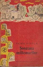 Soseaua Milionarilor - Reportaj Soseaua Milionarilor - Reportaj