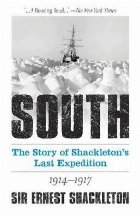 South: The Story of Shackleton\'s Last Expedition 1914-1917