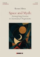 Space and Myth : reimagining Faustus in intertextual progressions