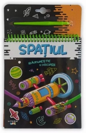 Spaţiul : răzuieşe şi descoperă