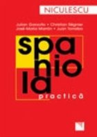 Spaniola practica pentru viata de zi cu zi