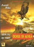 Spatiu Timp Volumul Ochiul acvila