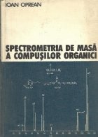 Spectrometria de masa a compusilor organici